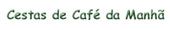 Cestas de Caf� da Manh�